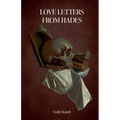 Love Letters From Hades