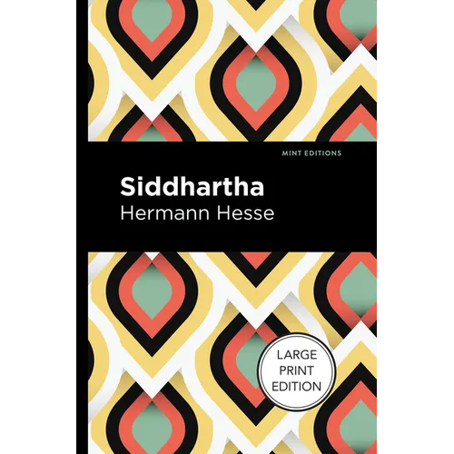 Siddhartha: Large Print Edition