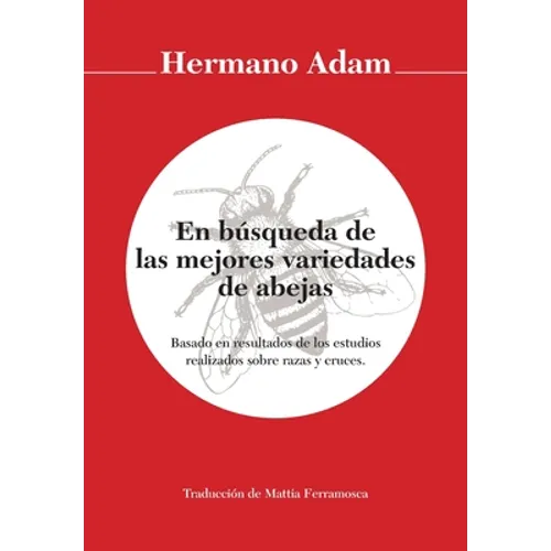 En búsqueda de las mejores variedades de abejas
