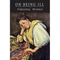 On Being Ill