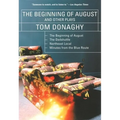 The Beginning of August and Other Plays: The Beginning of August, the Dadshuttle, Northeast Local, Minutes from the Blue Route