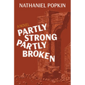 Partly Strong, Partly Broken