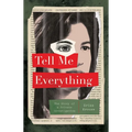 Tell Me Everything: The Story of a Private Investigation
