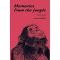Memories from the Jungle