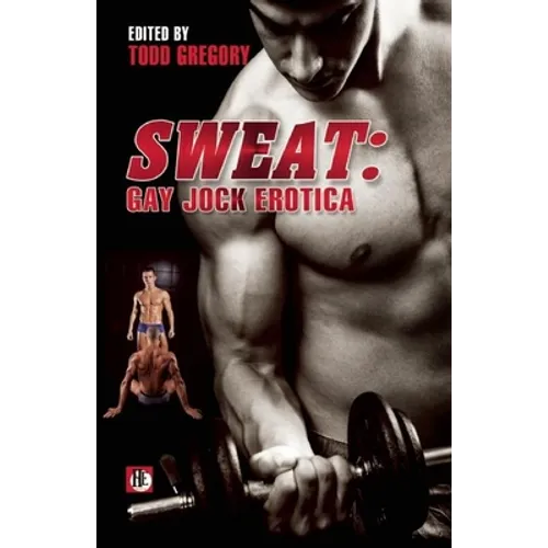 Sweat: Gay Jock Erotica