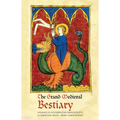 The Grand Medieval Bestiary (Dragonet Edition): Animals in Illuminated Manuscripts
