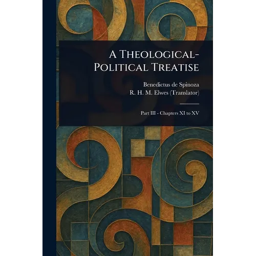 A Theological-Political Treatise