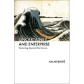 Uncertainty and Enterprise: Venturing Beyond the Known