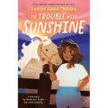 The Trouble with Sunshine