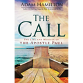 The Call: The Life and Message of the Apostle Paul