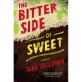 The Bitter Side of Sweet