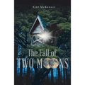 The Fall of Two Moons