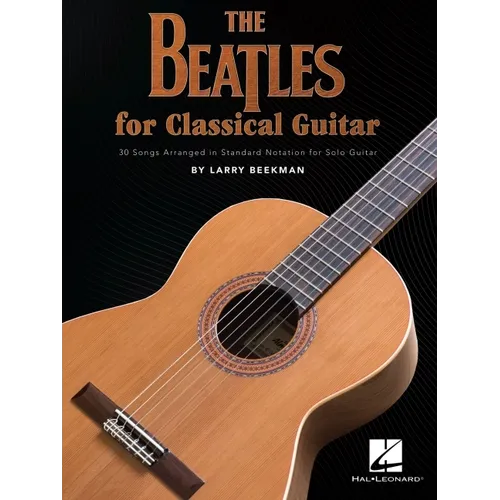 The Beatles for Classical Guitar: Guitar Solo