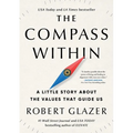 The Compass Within: A Little Story about the Values That Guide Us