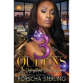 3 Queens: An Unforgettable Love Story