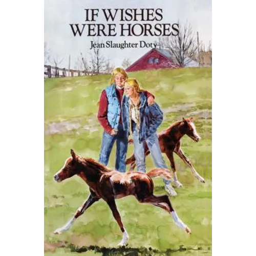 If Wishes Were Horses