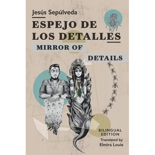 Espejo de los detalles / Mirror of Details: Bilingual Edition
