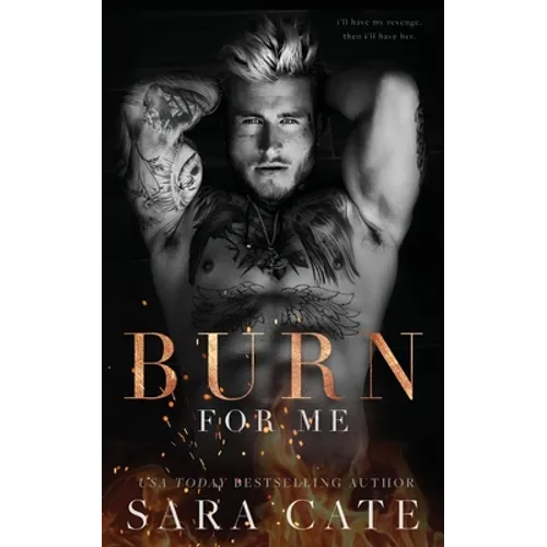 Burn for Me