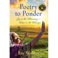 Poetry to Ponder: Joy in the Morning - Hope on the Horizon