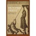 The Autobiography of a Hunted Priest