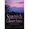 Spanish Connections: My Diplomatic Journey from Venezuela to Equatorial Guinea