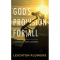 God's Provision For All: A Defense of God's Goodness