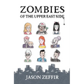 Zombies of the Upper East Side