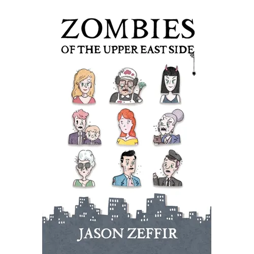 Zombies of the Upper East Side