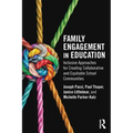Family Engagement in Education: Inclusive Approaches for Creating Collaborative and Equitable School Communities