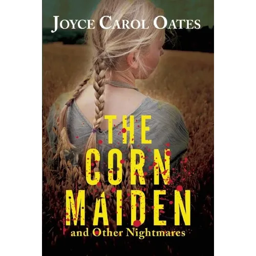 The Corn Maiden: And Other Nightmares