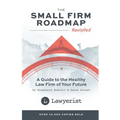 The Small Firm Roadmap Revisited