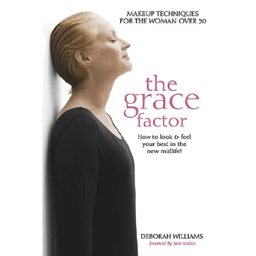 The Grace Factor: Makeup Techniques for the Woman Over 50