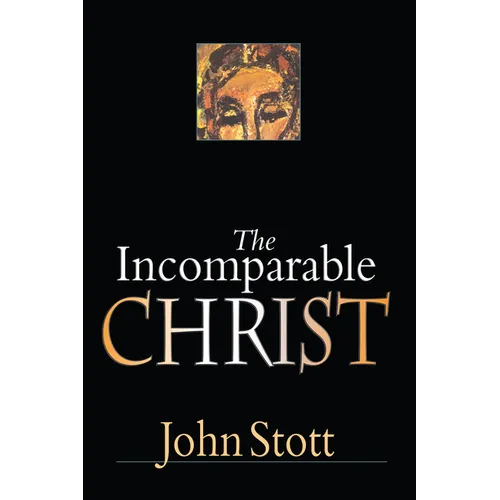 The Incomparable Christ