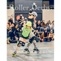 Roller Derby: The Most Ridiculously Glorious Game Ever Made