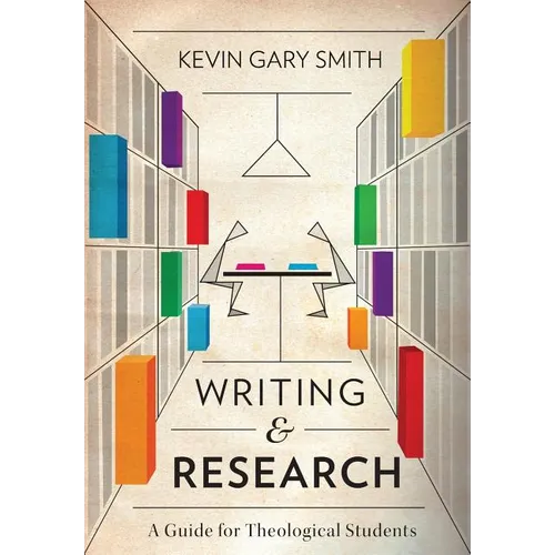 Writing and Research: A Guide for Theological Students