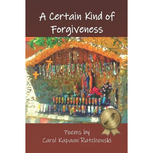 A Certain Kind of Forgiveness