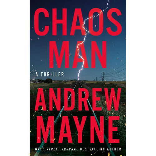 Chaos Man: A Thriller