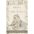 Frog of Arcadia