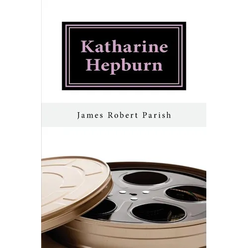 Katharine Hepburn: The Untold Story