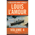 The Collected Short Stories of Louis l'Amour, Volume 4, Part 1: Adventure Stories