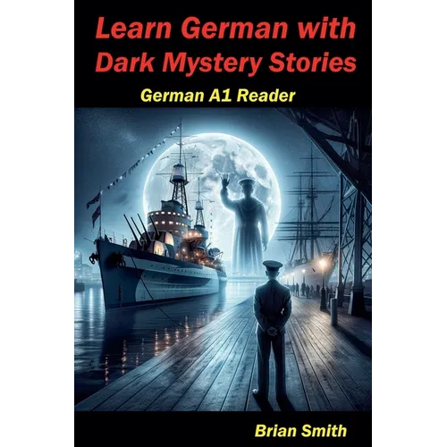 Learn German with Dark Mystery Stories