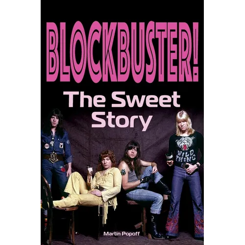 Blockbuster!: The Sweet Story