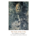 The Task of the Critic: Terry Eagleton in Dialogue