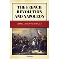 The French Revolution and Napoleon: New Large Print Edition