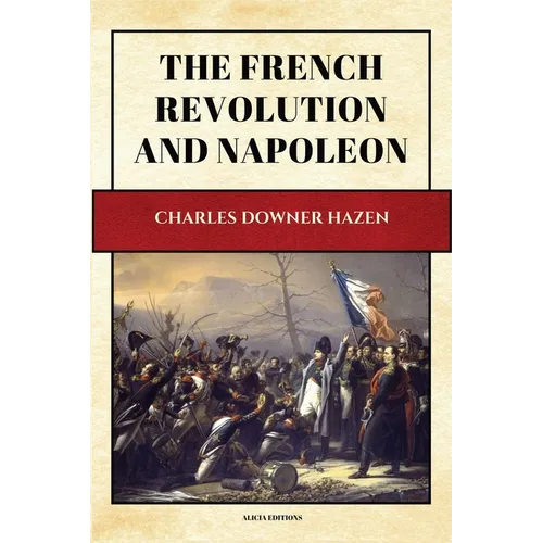 The French Revolution and Napoleon: New Large Print Edition