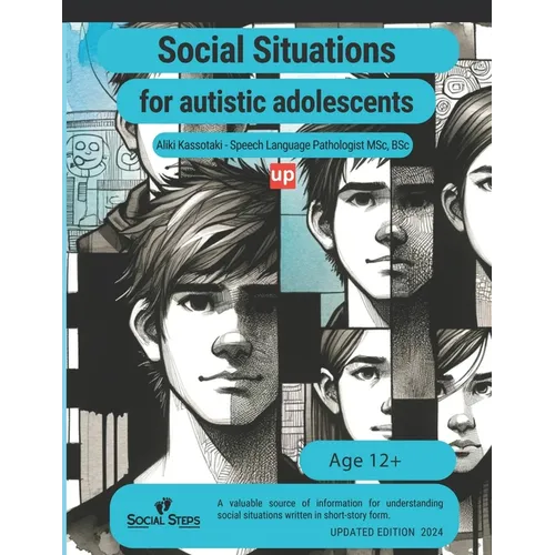 Social situations for adolescents with ASD: 60 different stories for resolving issues
