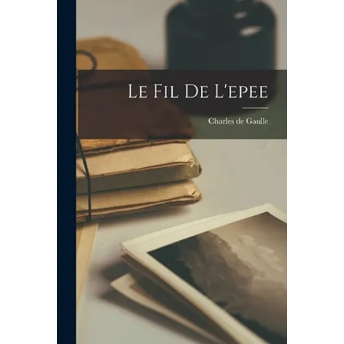 Le Fil De L'epee