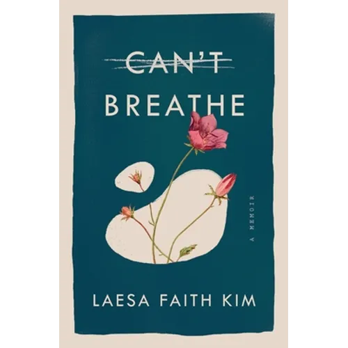 Can't Breathe: A Memoir