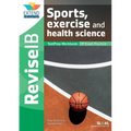 Sports, Exercise and Health Science (SL and HL): Revise IB TestPrep Workbook