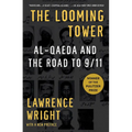 The Looming Tower (Pulitzer Prize Winner): Al Qaeda and the Road to 9/11